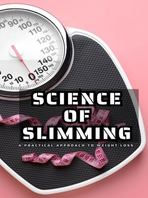 cover image of Science of Slimming